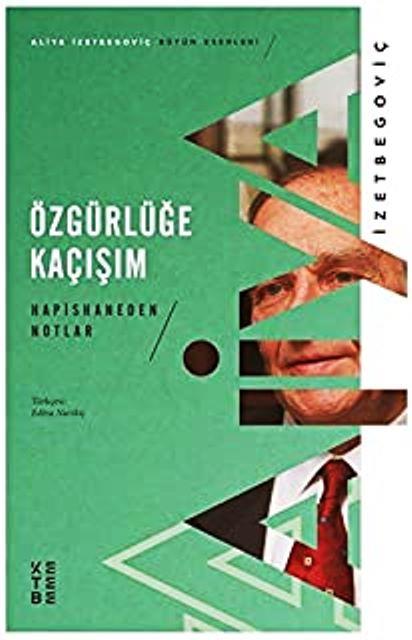 Özgürlüğe Kaçışım - Hapishaneden Notlar