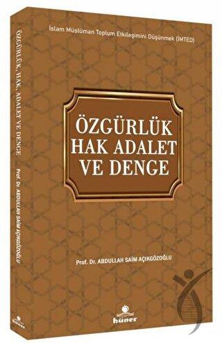 Özgürlük Hak Adalet ve Denge