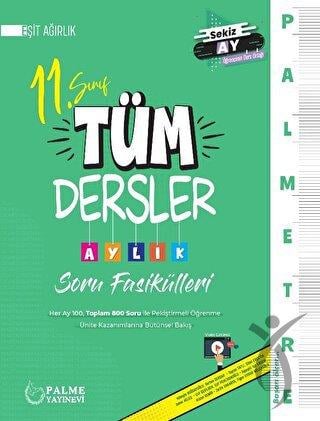 Palmetre 11. Sınıf Eşit Ağırlık Tüm Dersler Aylık Çalışma Fasikülleri