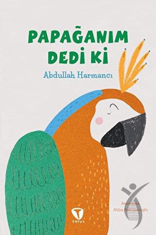 Papağanım Dedi Ki