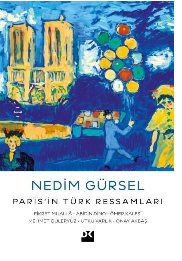 Paris’in Türk Ressamları: