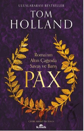 Pax: Roma’nın Altın Çağında Savaş ve Barış