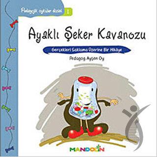 Pedagojik Öyküler: 1 Ayaklı Şeker Kavanozu 