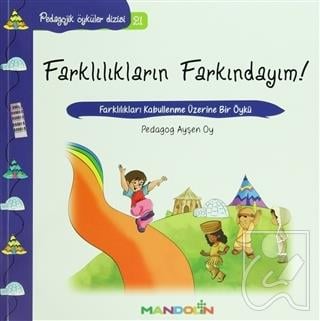 Pedagojik Öyküler: 21 -Farklılıkların Farkındayım!