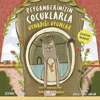 Peygamberimizin Çocuklarla Oynadığı Oyunlar