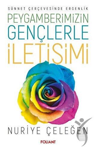 Peygamberimizin Gençlerle İletişimi