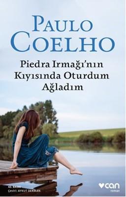 Piedra Irmağı’nın Kıyısında Oturdum Ağladım