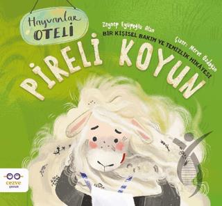 Pireli Koyun – Bir Kişisel Bakım ve Temizlik Hikâyesi