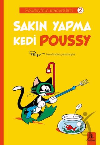 Poussy’nın Maceraları 2 - Sakın Yapma Kedi Poussy
