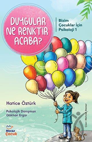 Psikoloji Duygular Ne Renktir Acaba?