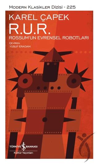 R. U. R. - Rossum’un Evrensel Robotları