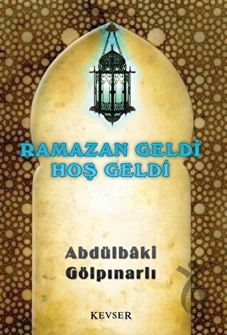 Ramazan Geldi Hoş Geldi