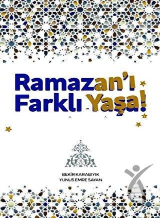 Ramazan’ı Farklı Yaşa