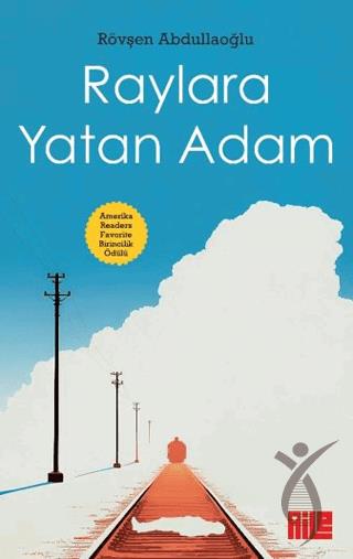 Raylara Yatan Adam