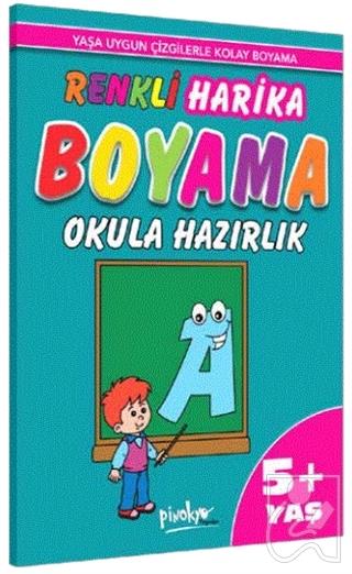 Renkli Harika Boyama Okula Hazırlık 5+ Yaş