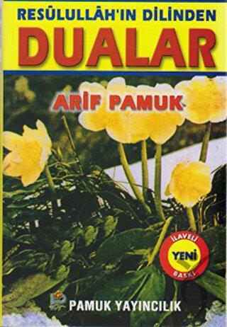 Resulullahın Dilinden Dualar