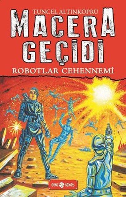 Robotlar Cehennemi / Macera Geçidi 16