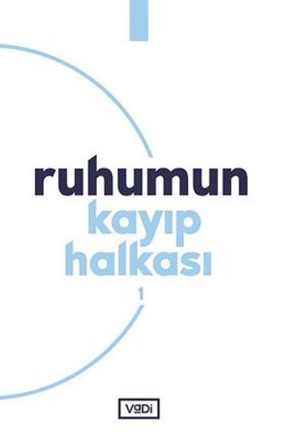 Ruhumun Kayıp Halkası 1