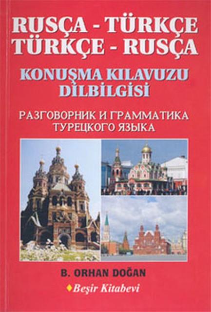 Rusça Konuşma Kılavuzu Dilbilgisi-Sözlük