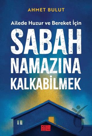 Sabah Namazına Kalkabilmek