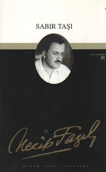 Sabır Taşı : 42 - Necip Fazıl Bütün Eserleri