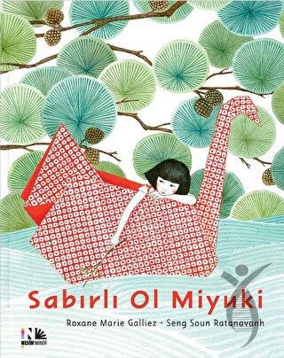 Sabırlı Ol Miyuki