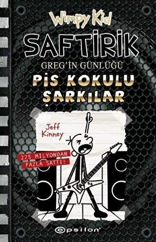 Saftirik Greg’in Günlüğü 17: Pis Kokulu Şarkılar (Ciltli)