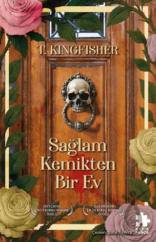 Sağlam Kemikten Bir Ev