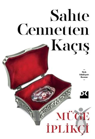 Sahte Cennetten Kaçış