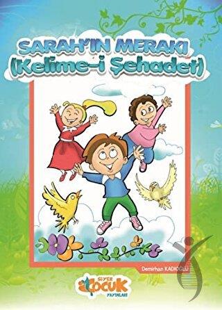 Sarah'ın Merak'ı (Kelime-i Şehadet)