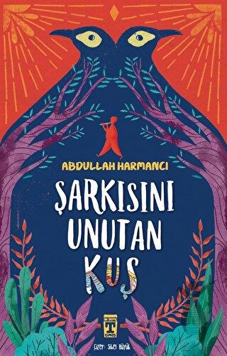 Şarkısını Unutan Kuş