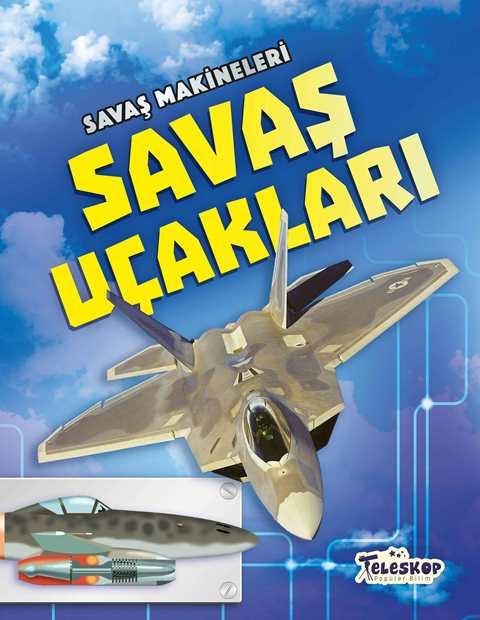 Savaş Makineleri - Savaş Uçakları