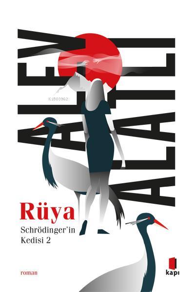 Schrödinger’in Kedisi - 2. Kitap - Rüya