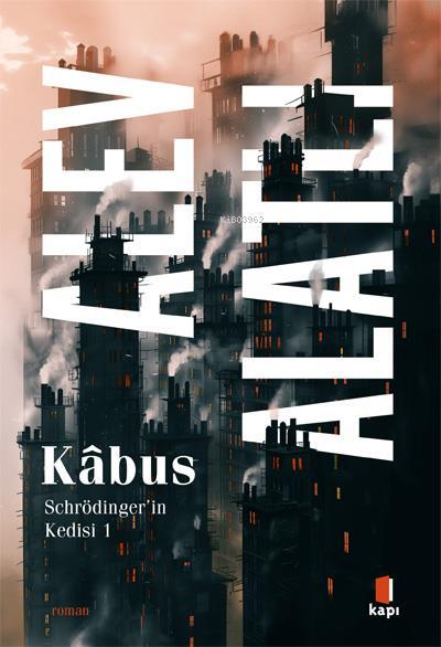 schrödingerin kedisi 1 kabus