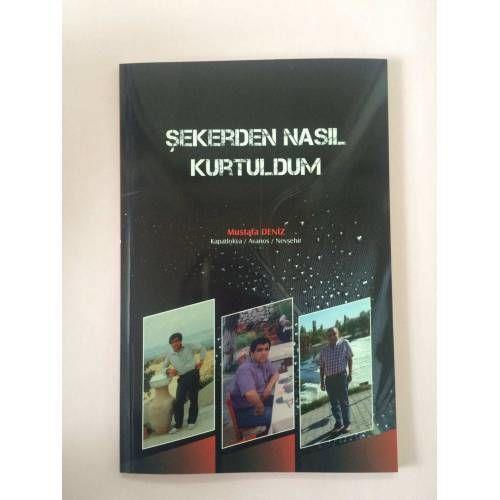 ŞEKERDEN NASIL KURTULDUM