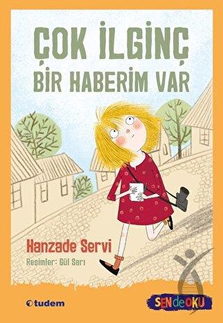 Sen de Oku - Çok İlginç Bir Haberim Var