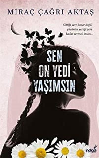 Sen On Yedi Yaşımsın
