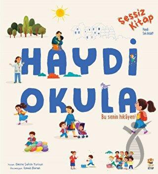 Sessiz Kitap Haydi Okula