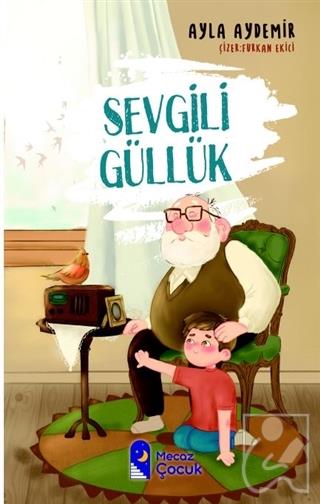 Sevgili Güllük