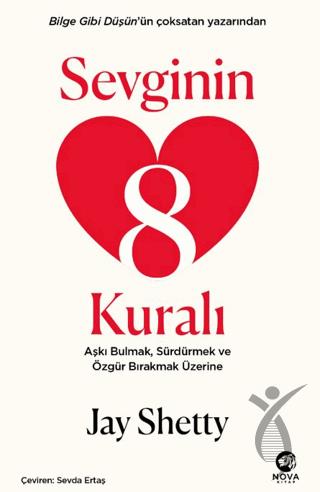Sevginin 8 Kuralı – Aşkı Bulmak, Sürdürmek ve Özgür Bırakmak Üzerine