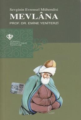 Sevginin Evrensel Mühendisi Mevlana