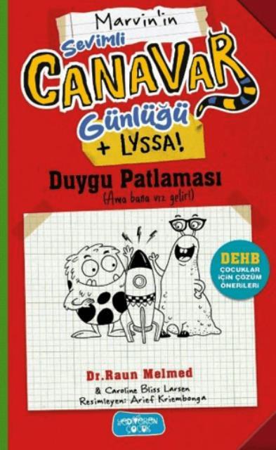 Sevimli Canavar Günlüğü Duygu Patlaması