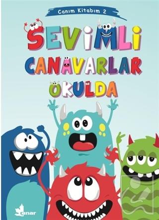 Sevimli Canavarlar Okulda - Canım Kitabım 2