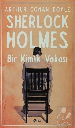 Sherlock Holmes - Bir Kimlik Vakası