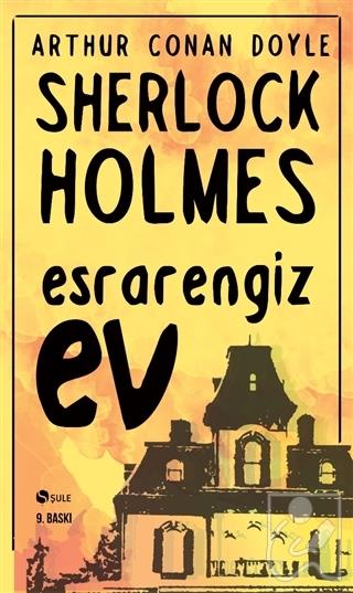 Sherlock Holmes - Esrarengiz Ev