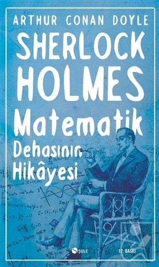 Sherlock Holmes : Matematik Dehasının Hikayesi