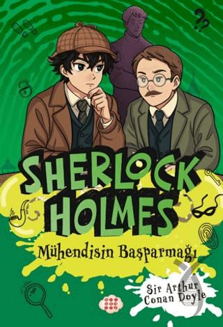 Sherlock Holmes - Mühendisin Başparmağı