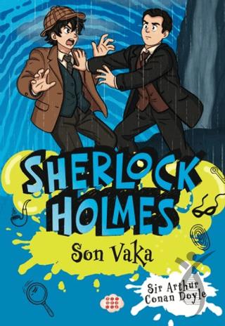 Sherlock Holmes - Son Vaka