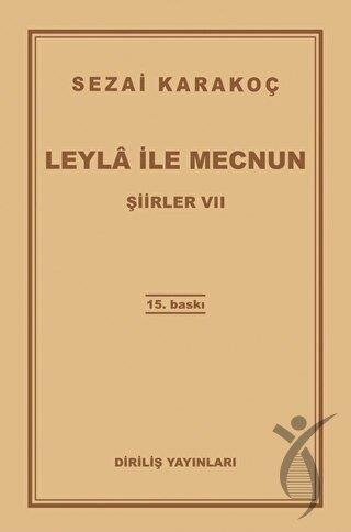 Şiirler 7: Leyla ile Mecnun