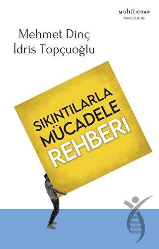 Sıkıntılarla Mücadele Rehberi